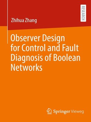 cover image of Observer Design for Control and Fault Diagnosis of Boolean Networks